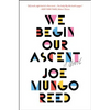 We Begin Our Ascent - Paperback
