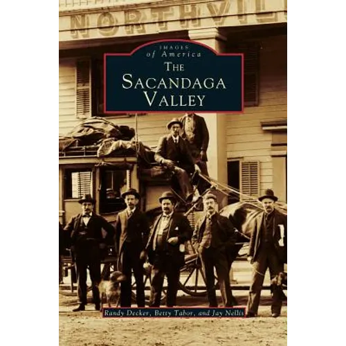 Sacandaga Valley - Hardcover
