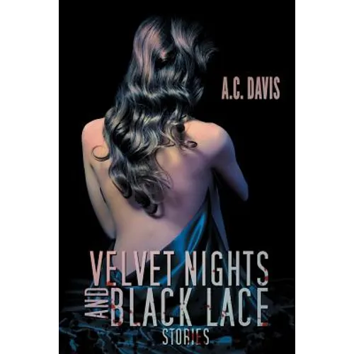 Velvet Nights and Black Lace Stories - Paperback