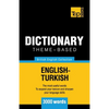 Theme-based dictionary British English-Turkish - 3000 words - Paperback
