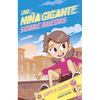 Una Niña Gigante Sobre Ruedas / A Giant Girl on Wheels - Paperback