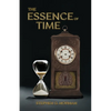 The Essence of Time - Paperback