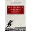 U.S. Marines in Action: Two Hundred Years of Guts and Glory - Paperback