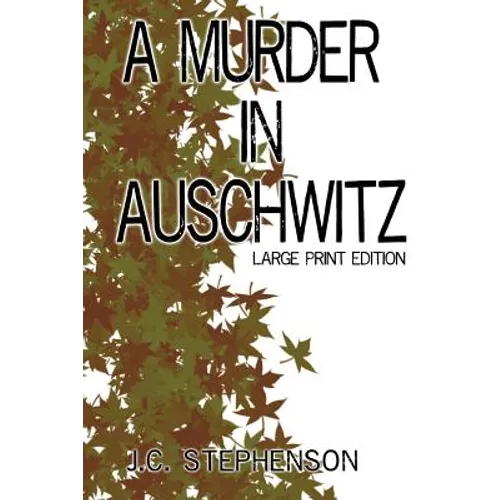 A Murder in Auschwitz: Large Print Edition - Paperback