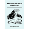 Beyond the High Himalayas - Paperback