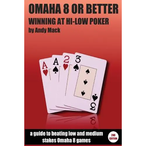 Omaha 8 or Better: Winning at Hi-Lo Poker - Paperback