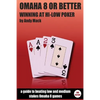 Omaha 8 or Better: Winning at Hi-Lo Poker - Paperback