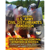 The Official US Army Civil Disturbances Handbook - Updated: Riot & Crowd Control Strategy & Tactics - Current, Full-Size Edition - Giant 8.5" x 11" Fo - Paperback
