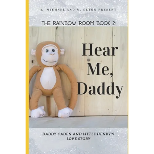 Hear Me, Daddy: Rainbow Room Book 2 - Paperback