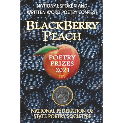 BlackBerry Peach Poetry Prizes 2021 - Paperback