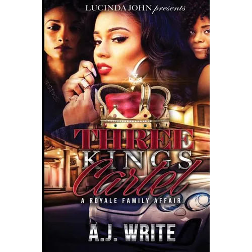 Three Kings Cartel: A Royale Family Affair - Paperback