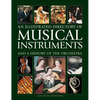 An Illustrated Directory of Musical Instruments and a History of the Orchestra - Hardcover