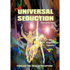 The Universal Seduction: Piercing the Veils of Deception, Volume 1 - Paperback