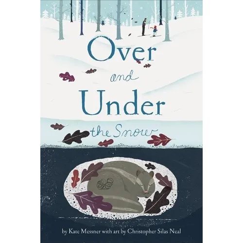 Over and Under the Snow - Hardcover