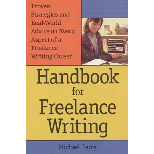 Handbook for Freelance Writing - Paperback