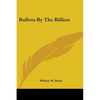 Bullets By The Billion - Paperback