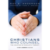 Christians Who Counsel - Paperback