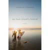 My Best Friend's Funeral - Paperback