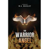 The Warrior Angel - Paperback