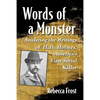 Words of a Monster: Analyzing the Writings of H.H. Holmes, America's First Serial Killer - Paperback