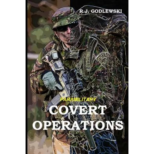 Paramilitary Covert Operations - Paperback