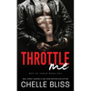 Throttle Me - Paperback