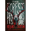 The Forest Demands Its Due - Hardcover
