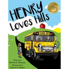 Henry Loves Hills - Hardcover