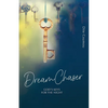 Dream Chaser: God's Keys for the Night - Paperback