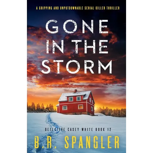 Gone in the Storm: A gripping and unputdownable serial killer thriller - Paperback