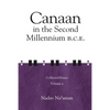 Canaan in the Second Millennium B.C.E.: Collected Essays Volume 2 - Paperback