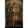 Coming Out: Emerging from shame and confusion. Opening the door to light and love. - Paperback