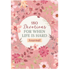 180 Devotions for When Life Is Hard Journal - Paperback