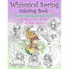 Whimsical Spring Coloring Book - Fairies, Mermaids, and More! All Ages: Sweet Springtime Fantasy Scenes - Paperback