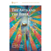 The Arts and the Bible - Paperback