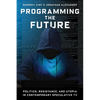 Programming the Future: Politics, Resistance, and Utopia in Contemporary Speculative TV - Paperback
