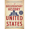A Documentary History of the United States (11th Edition) - Paperback