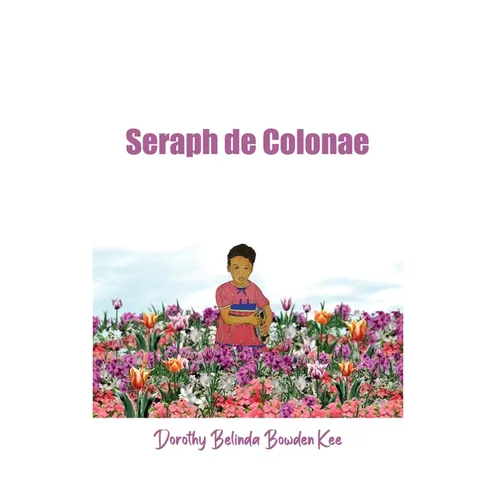 Seraph de Colonae - Hardcover