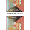 Normal People Don't Live Like This - Hardcover