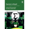 Fascism in Brazil: From Integralism to Bolsonarism - Paperback