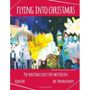 Flying into Christmas, Pop and Fiddle Duets for Two Violins, Book One - Paperback