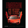 Lamborghini 60 Years: 60 Years - Hardcover