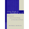Even from a Broken Web: Brief, Respectful Solution-Oriented Therapy for Sexual Abuse and Trauma - Paperback