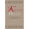Killer Angel: A Short Biography of Planned Parenthood's Founder, Margaret Sanger - Paperback