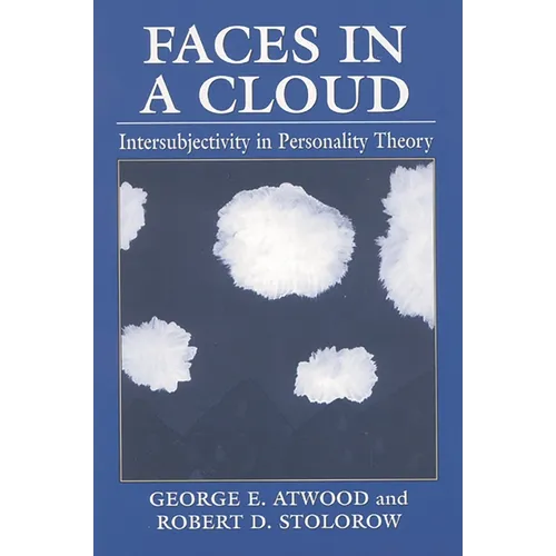 Faces in a Cloud: Intersubjectivity in Personality Theory - Paperback