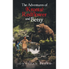 The Adventures of (Kronta) Redflower and Betsy - Paperback
