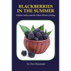 Blackberries in the Summer - Paperback