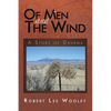 Of Men and the Wind: A Story of Dharma - Paperback