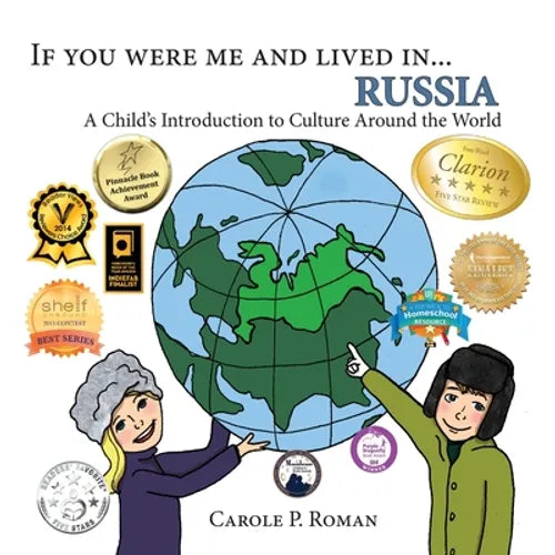 If You Were Me and Lived in... Russia: A Child's Introduction to Culture Around the World - Paperback