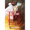 The Fire of Eden: Volume 3 - Paperback